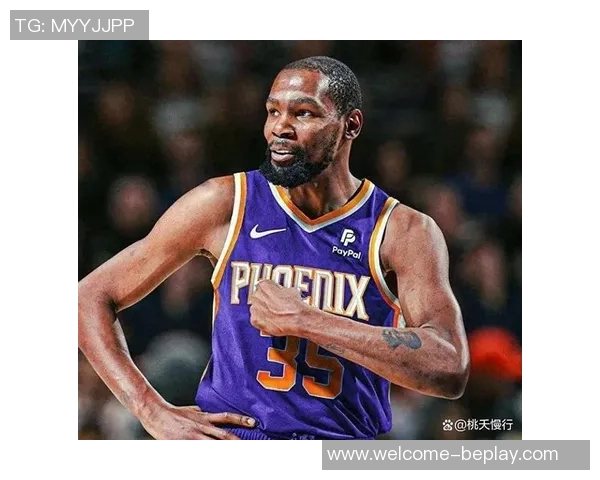 杜兰特助攻创赛季新高火箭迎来最佳阅读之战